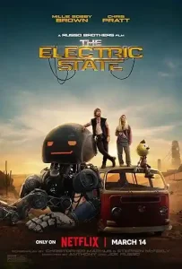 The Electric State (2025)